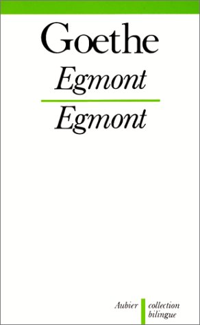 Egmont by Johann Wolfgang von Goethe | Goodreads