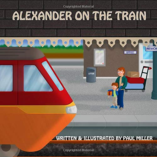 Alexander on the train by Paul Miller | Goodreads