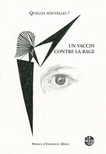 UN VACCIN CONTRE LA RAGE (French Edition) by Collectif | Goodreads