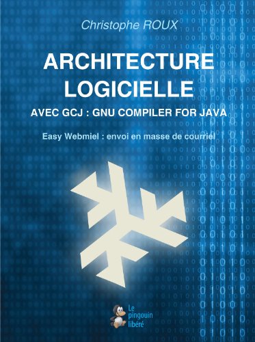 Architecture logicielle avec GCJ : GNU Compiler for Java by unknown ...