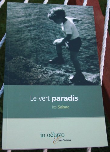 Le Vert Paradis by André Brincourt Goodreads