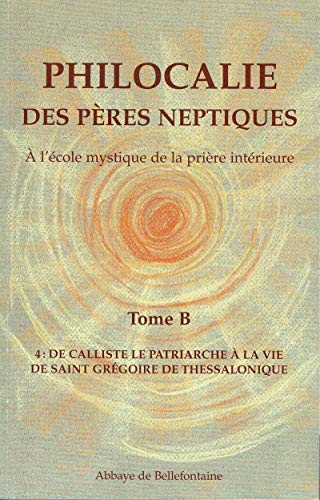 Philocalie des Pères Neptiques T.B4 by Collectif Goodreads