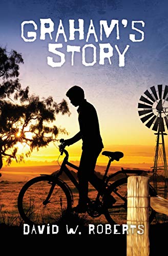 Graham's Story by David W Roberts | Goodreads