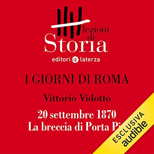 I giorni di Roma - 20 settembre 1870. La breccia di Porta Pia book cover