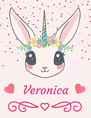 Veronica: Cute Personalized Name Notebook for Girls, Lovely Unicorn ...