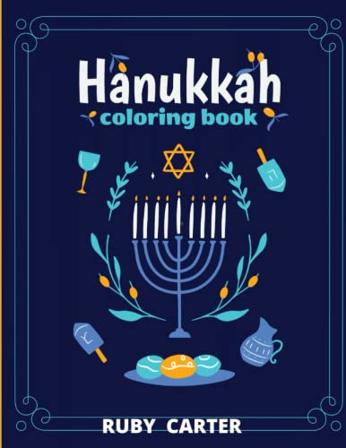 Hanukkah Coloring Book: Fun Coloring Pages With Dreidels Menorahs and