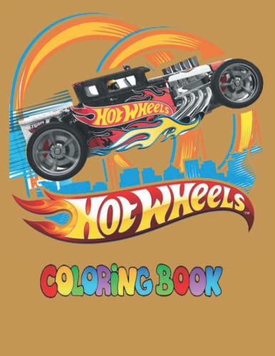 Hot Wheels Coloring Book: JUMBO Coloring Book For Kids | Ages 2-13+ Hot ...