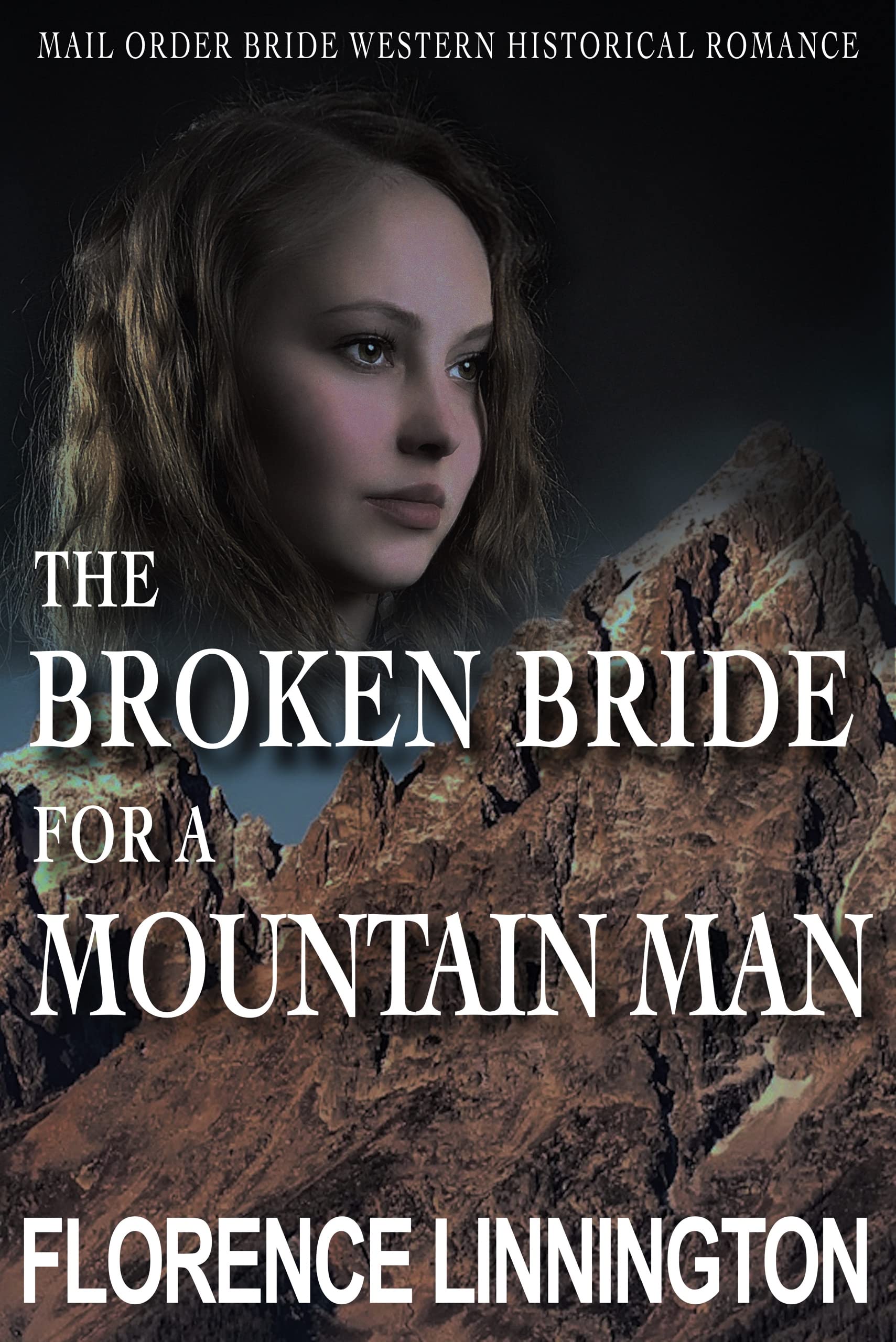 The Broken Bride For A Mountain Man