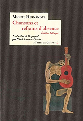 CHANSONS ET REFRAINS D'ABSENCE
