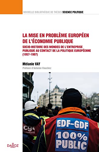 La mise en problème européen de l'économie publique. Volume 48: Socio ...