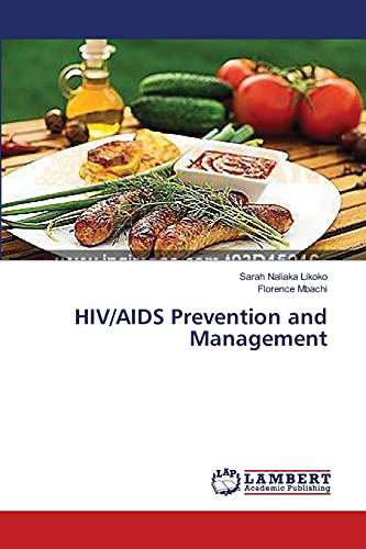 HIV/AIDS Prevention and Management by Sarah Naliaka Likoko | Goodreads
