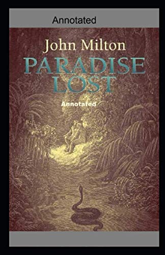 Paradise Lost Annotated by John Milton | Goodreads