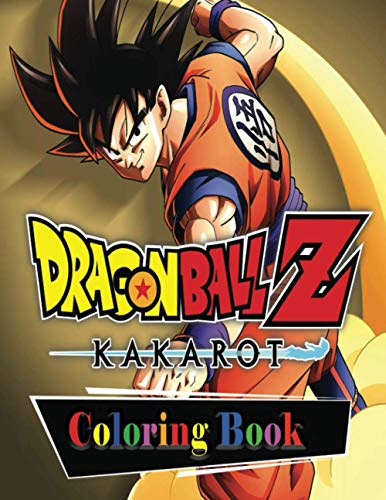 Dragon ball Z Coloring Book: Your Best Dragon ball super Characters