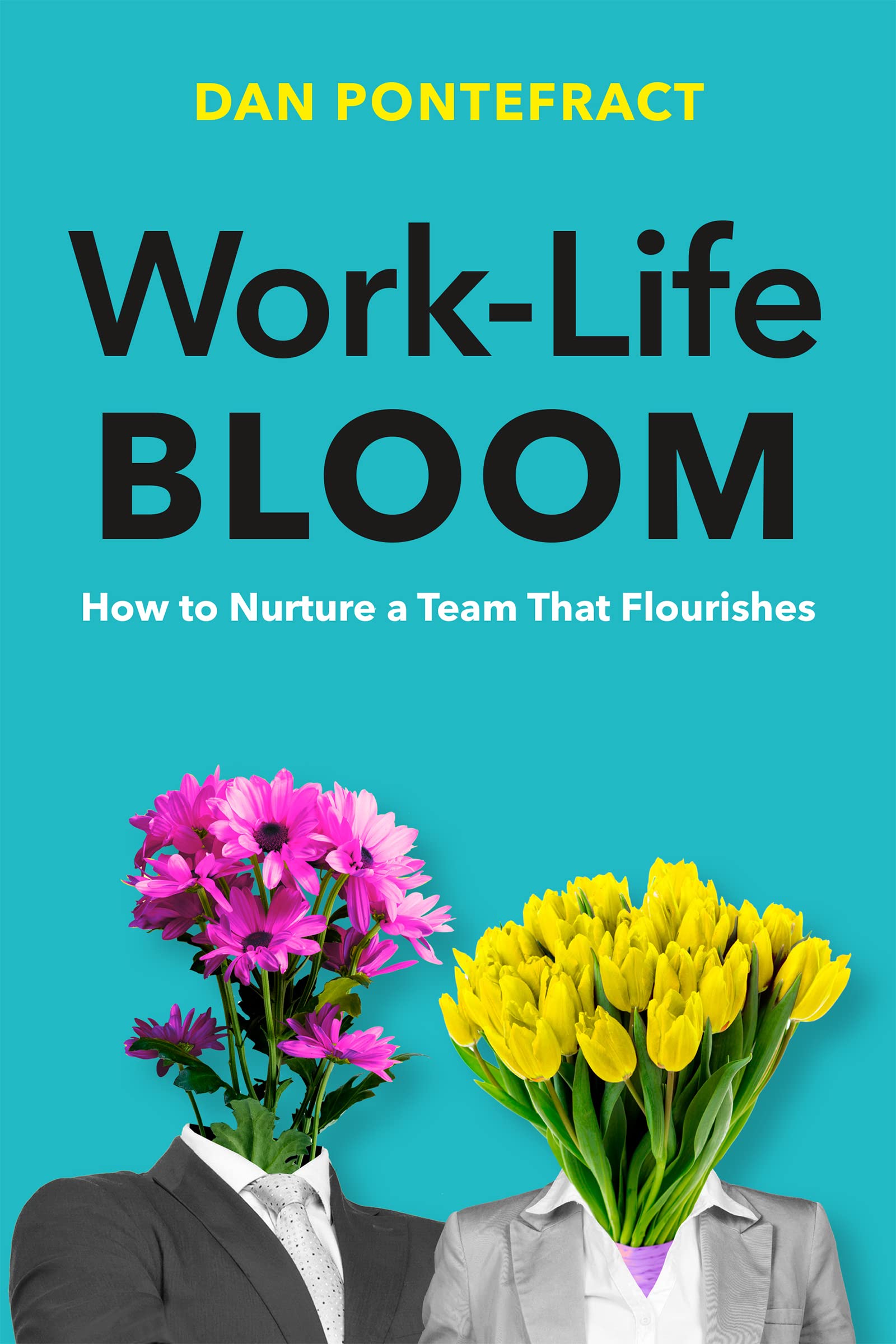 Work-Life Bloom: How to Nurture a Team that Flourishes