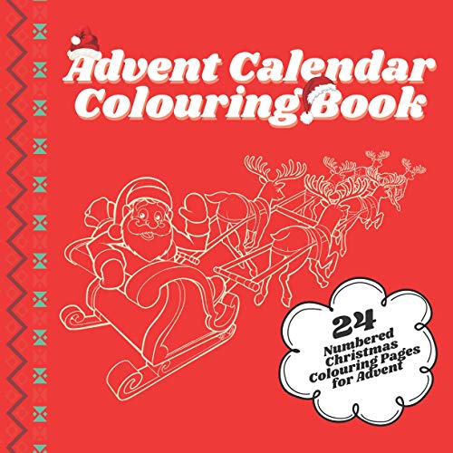 Advent Calendar Colouring Book 24 Numbered Christmas Colouring Pages