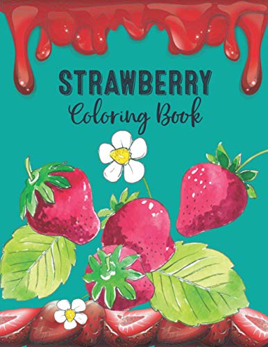 Strawberry Coloring Book: Strawberry Shortcake Jumbo Coloring and ...