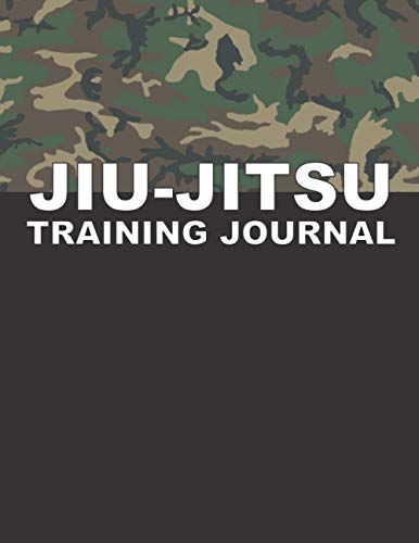 Jiu-Jitsu Training Planner and Journal: Plan Your Best Long Term Jiu