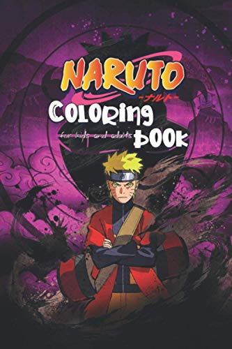 Naruto coloring book: 38 new naruto coloring pages for kids and adults by Chakib toudert | Goodreads