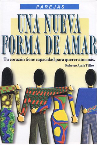Una Nueva Forma de Amar (Swingers) by Roberto Ayala | Goodreads