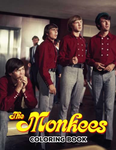The Monkees Coloring Book: Perfect Coloring Book For Adults and Kids ...