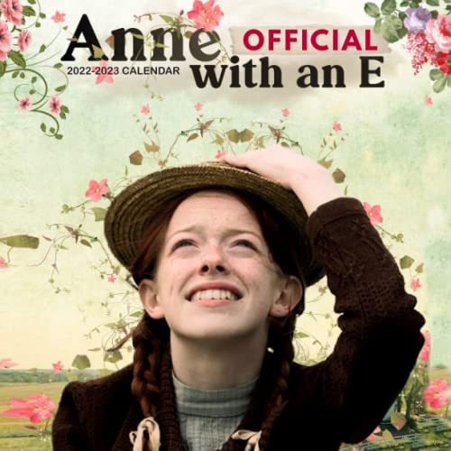 Anne With An E 2022 Calendar OFFICIAL Anne With An E calendar 2022