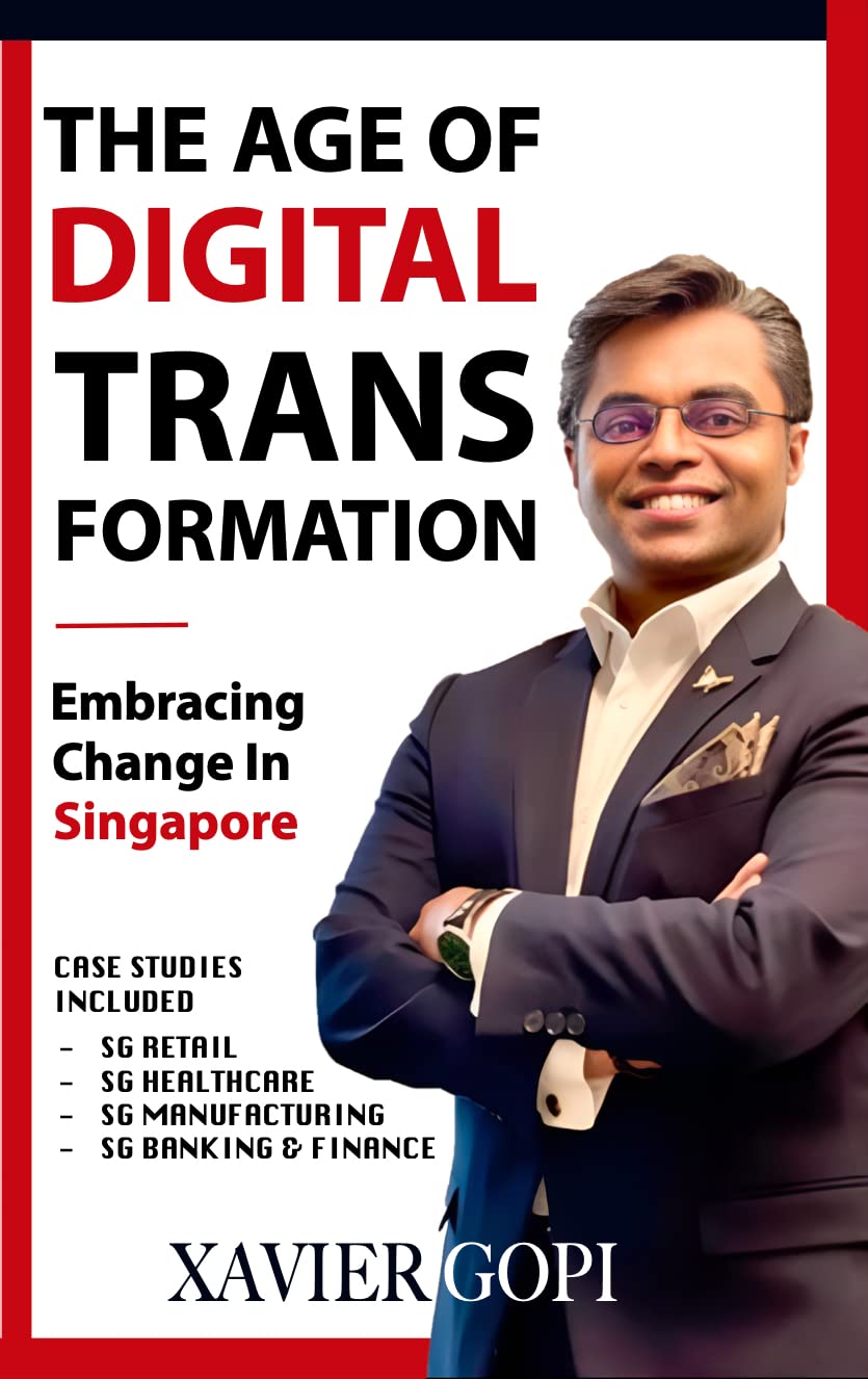 The Age of Digital Transformation: Embracing Change in Singapore by ...