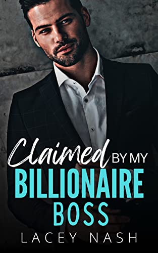 Claimed By My Billionaire Boss