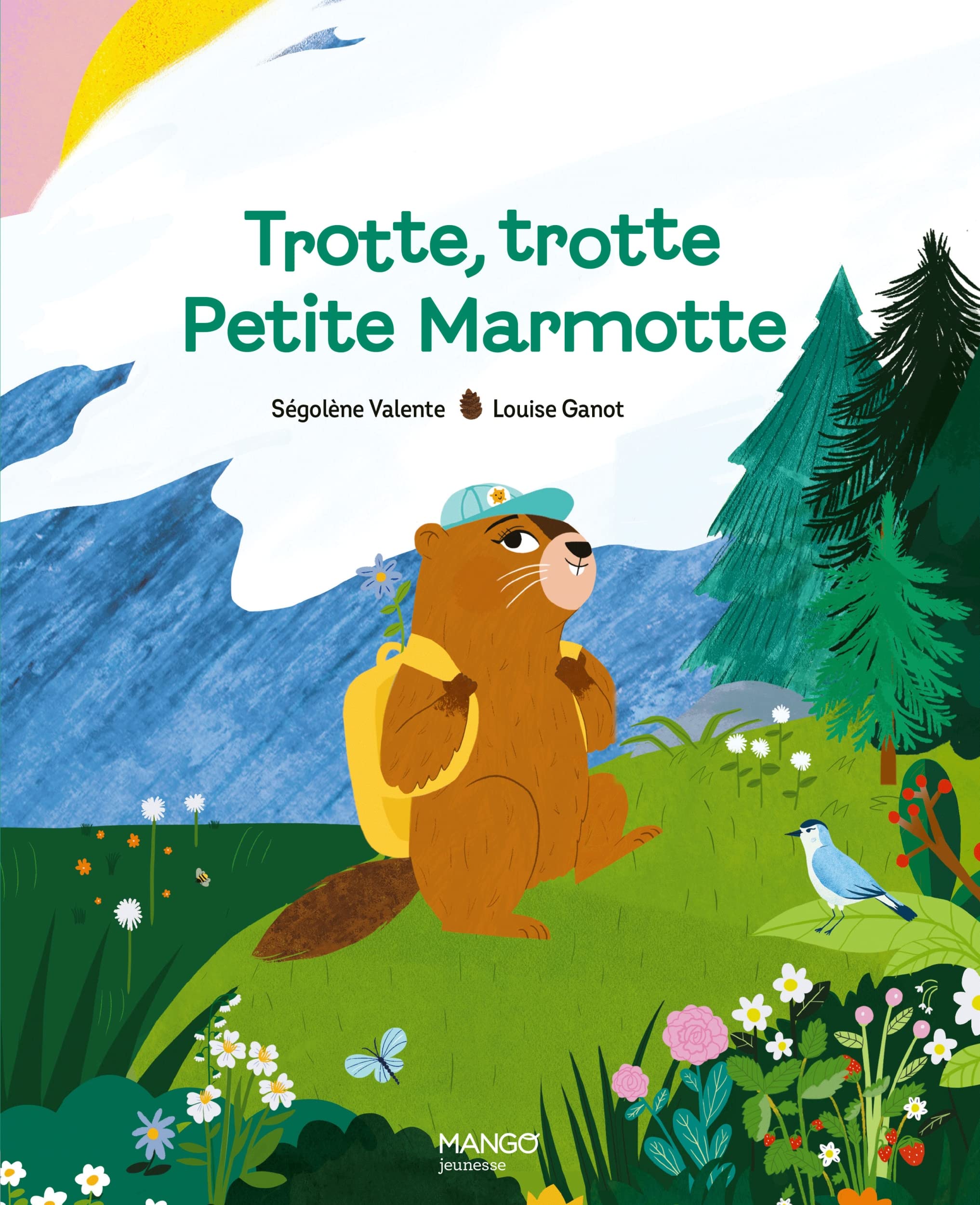 Trotte, trotte Petite Marmotte by Ségolène Valente Goodreads