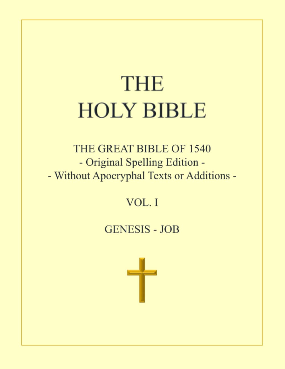 the-holy-bible-the-great-bible-of-1540-volume-i-genesis-job-by