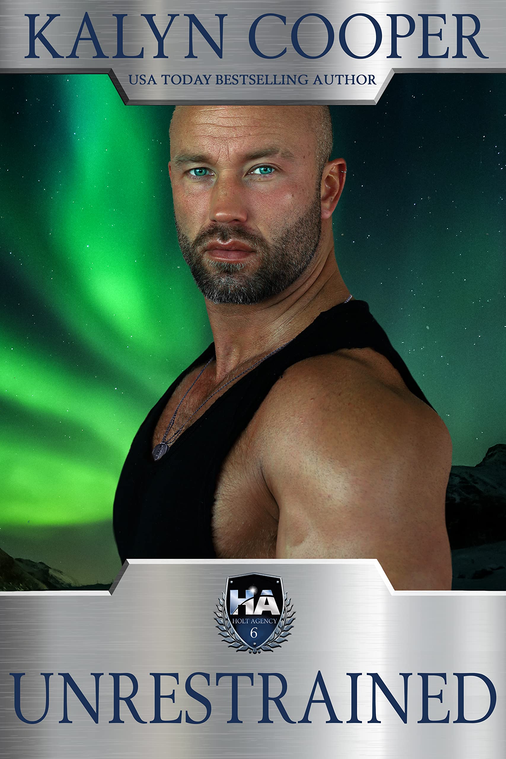 Unrestrained Holt Agency #6) book cover