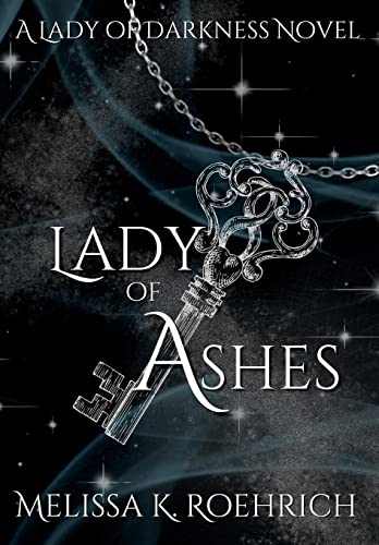 Lady of Ashes (Lady of Darkness, #3)