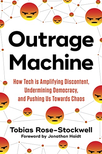 How Tech Amplifies Discontent, Disrupts Democracy - and What We Can Do About It