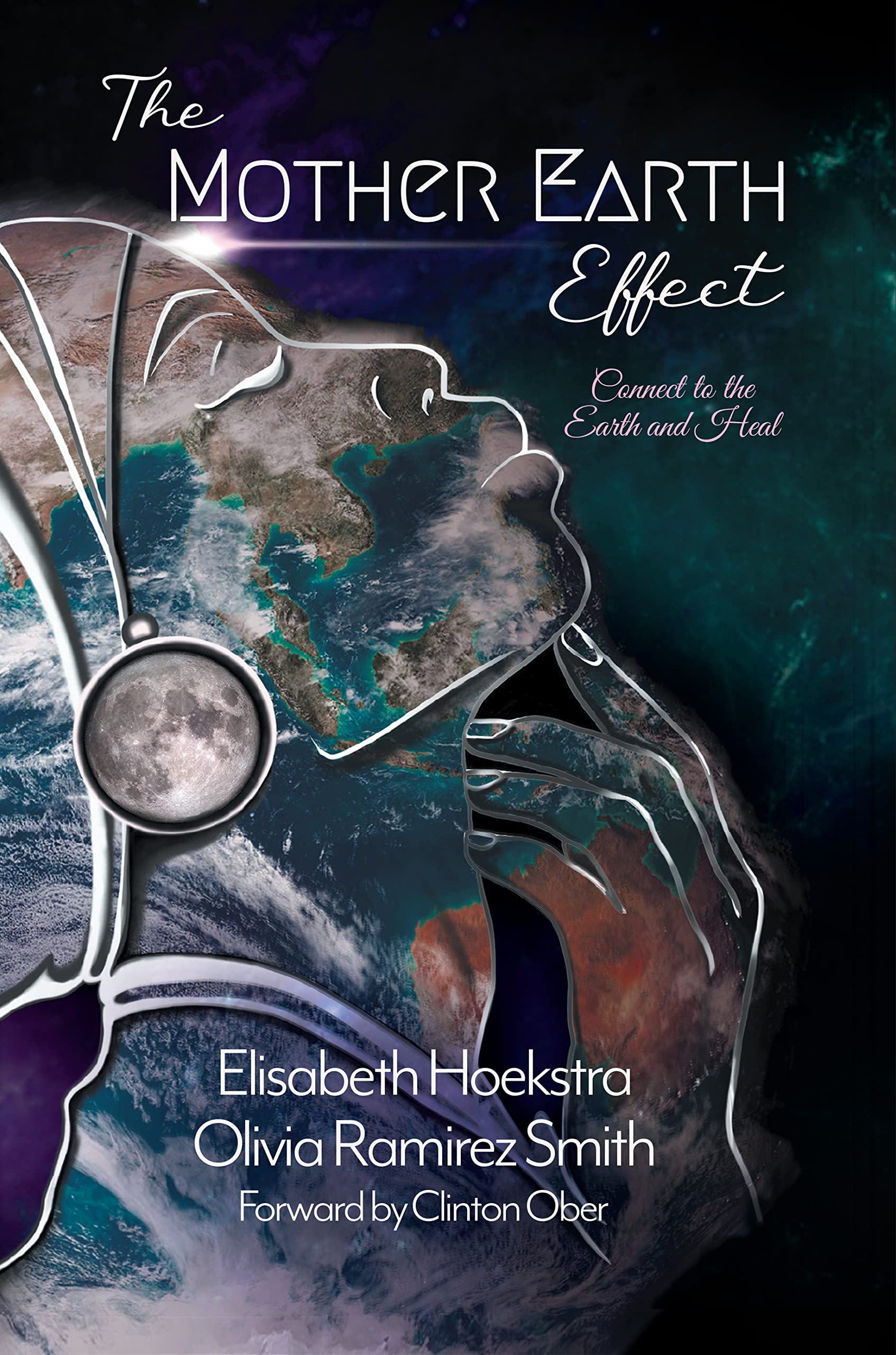 The Mother Earth Effect: Connect To The Earth and Heal