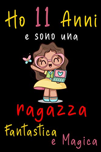 Diario Segreto Per Ragazza 11 Anni - Libro Di Gratitudine E Ricordi Per Pre-adolescenti