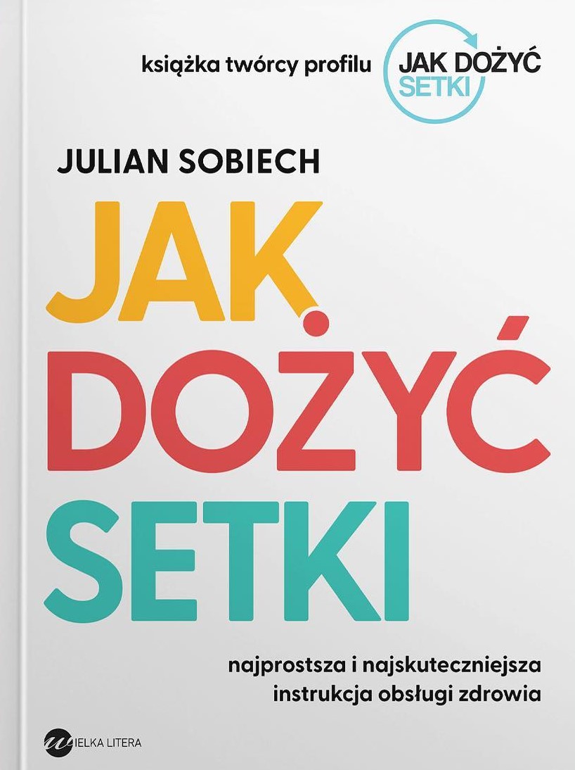 Jak dożyć setki