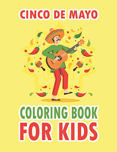 Cinco de Mayo Coloring Book for Kids: Cinco de Mayo Activity Book for ...