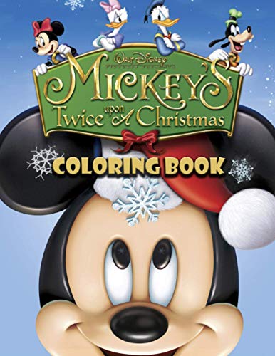 Mickey's Twice Upon A Christmas Coloring Book: Awesome Coloring Book ...