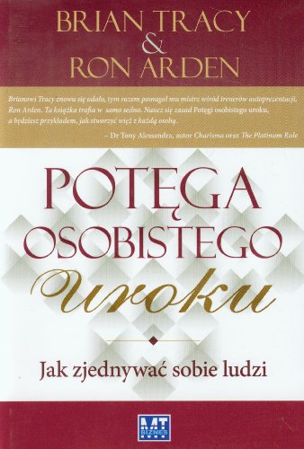 Potega osobistego uroku by Tracy Brian Arden Ron | Goodreads