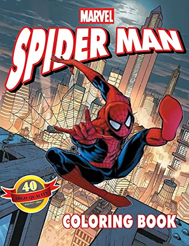 Spiderman Coloring Book: 40 Artistic Ilustrations for Kids of All Ages ...