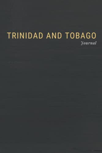 Trinidad and Tobago Travel Journal: 110 Lined Adventure Journal for