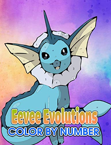 Eevee evolutions Color by Number: Eevee evolutions Coloring Book An ...