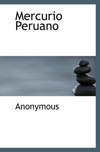 Mercurio Peruano (Spanish Edition) by Anonymous Goodreads