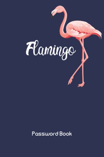 Flamingo Password Log Book: Pretty Internet Address Organizer