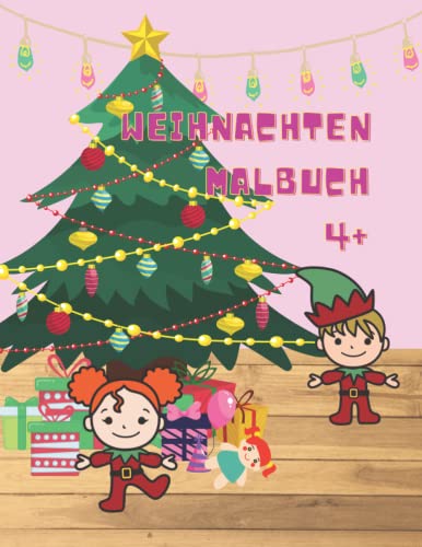 Weihnachten Malbuch: 140 lustige und einfache Weihnachtsmotive