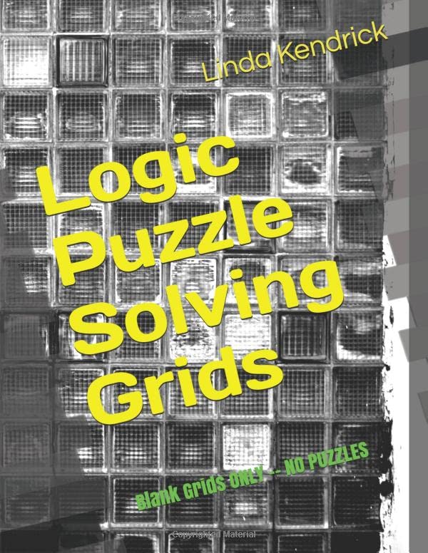 Logic Puzzle Solving Grids Blank Grids ONLY NO PUZZLES by Linda