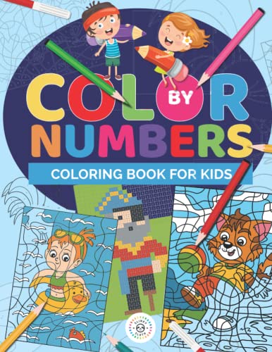 Color by Numbers Coloring Book for Kids: Creative Coloring Activity