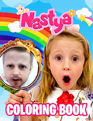 Nastya Coloring Book: A Lovely Coloring Book For Relaxation And Stress