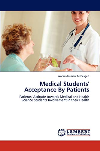 Medical Students' Acceptance By Patients: Patients’ Attitude towards ...