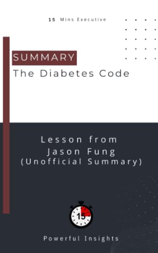 SUMMARY: The Diabetes Code by Powerful Insights | Goodreads