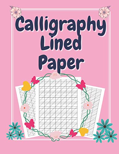 Calligraphy Lined Paper: Hand Lettering and Modern Calligraphy ...